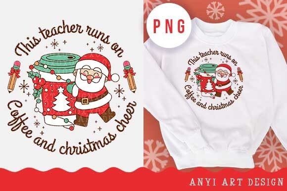 Teacher Coffee Christmas Sublimation PNG for Illustrations